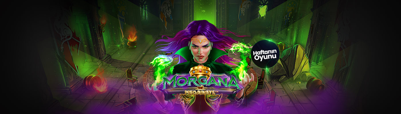 Morgana bb Haftanın Oyunu İle 500 TL Bonus