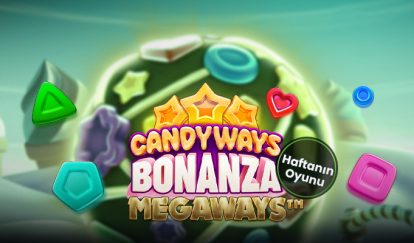 CandyBonanzaWaysMegaways Haftanın Oyunu İle 500 TL Bonus